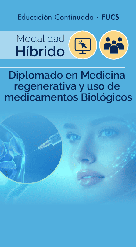 DIPLOMADO EN MEDICINA REGENERATIVA Y USO DE MEDICAMENTOS BIOLÓGICOS