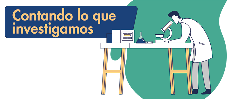 Imagen decorativa Contando lo que investigamos Contando lo que investigamos