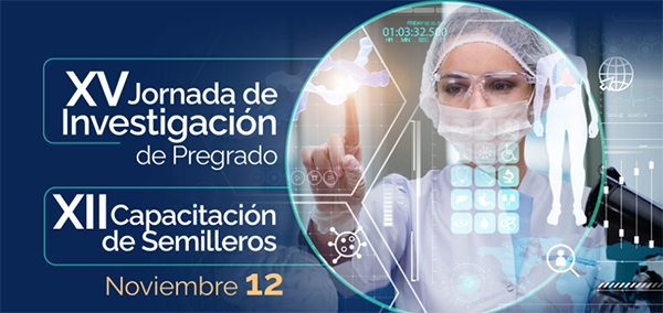 imagen XV Jornada de Investigación de Pregrado y XII Capacitación de Semilleros XV Jornada de Investigación de Pregrado y XII Capacitación de Semilleros