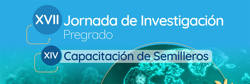 Imagen XVII Jornada de Investigación de Pregrado - XIV Capacitación de Semilleros width= XVII Jornada de Investigación de Pregrado - XIV Capacitación de Semilleros